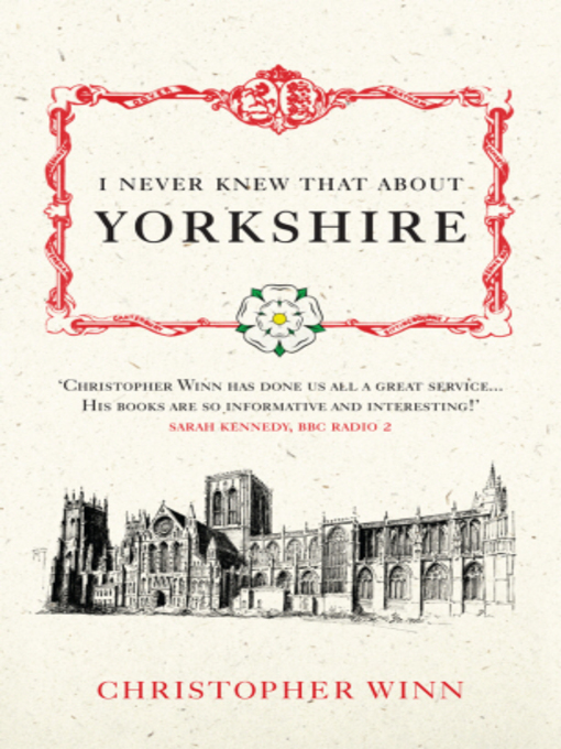 Title details for I Never Knew That About Yorkshire by Christopher Winn - Wait list